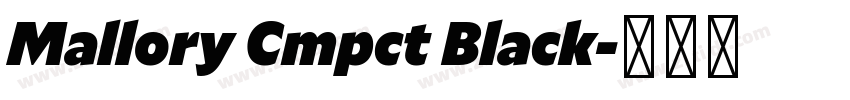 Mallory Cmpct Black字体转换